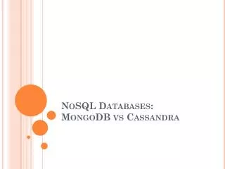 NoSQL Databases : MongoDB vs Cassandra