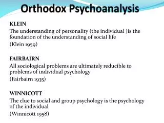 Orthodox Psychoanalysis