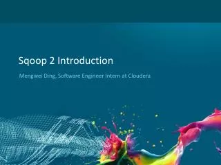 Sqoop 2 Introduction
