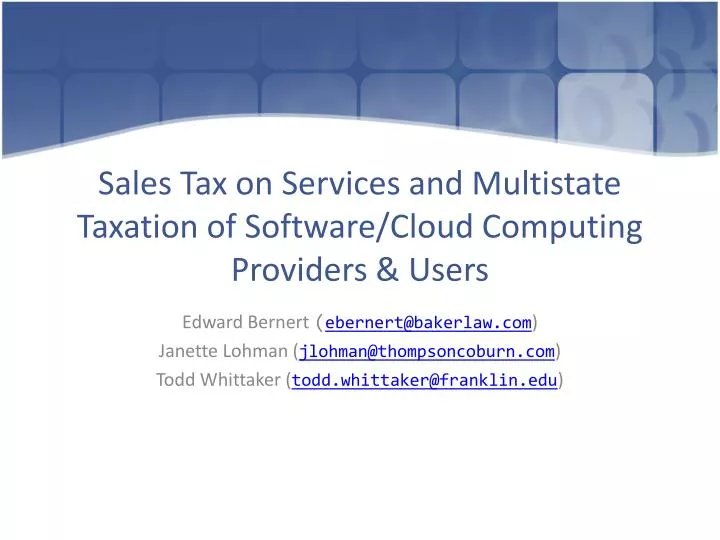 sales tax on services and multistate taxation of software cloud computing providers users