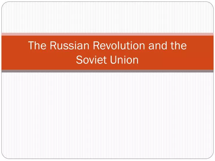 the russian revolution and the soviet union