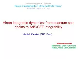 Hirota integrable dynamics: from quantum spin chains to AdS /CFT integrability