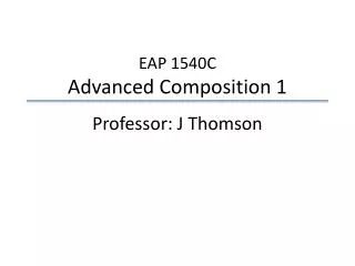 EAP 1540C Advanced Composition 1