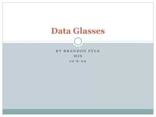 Data Glasses