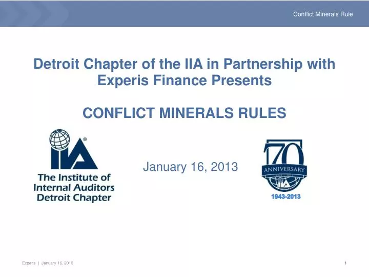 detroit chapter of the iia in partnership with experis finance presents conflict minerals rules