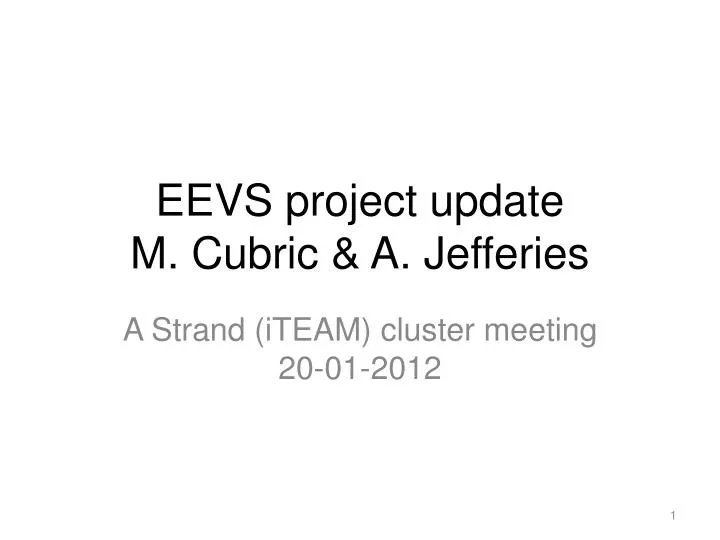 eevs project update m c ubric a jefferies
