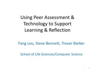 Using Peer Assessment &amp; Technology to Support Learning &amp; Reflection