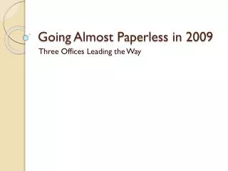 Going Almost Paperless in 2009