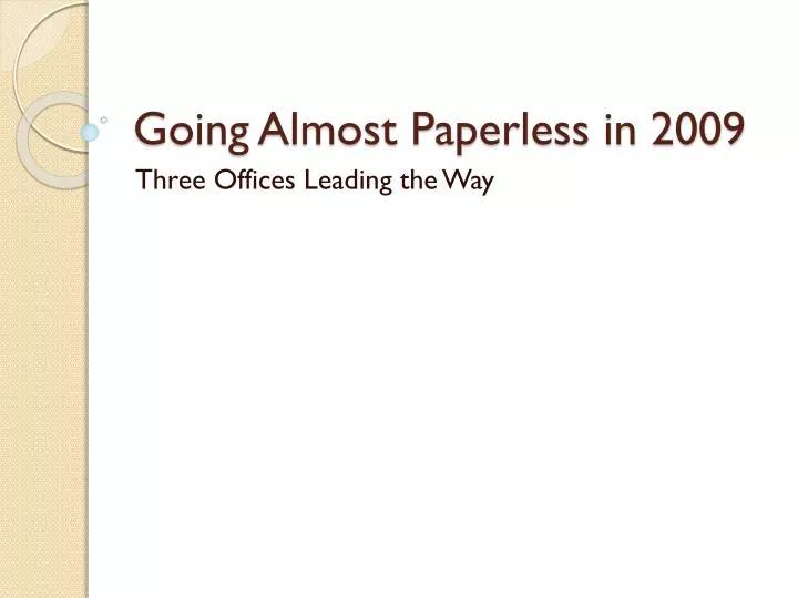 going almost paperless in 2009