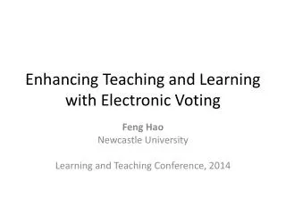 Enhancing Teaching and Learning with Electronic Voting