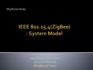 IEEE 802.15.4( ZigBee ) : System Model