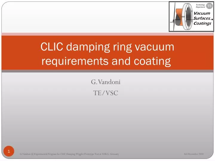 clic damping ring vacuum requirements and coating