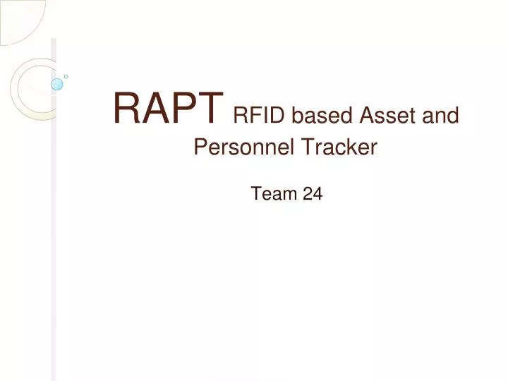 rapt rfid based asset and personnel tracker