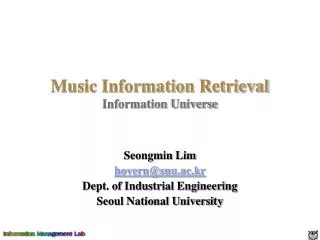 Music Information Retrieval Information Universe