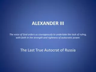 The Last True Autocrat of Russia