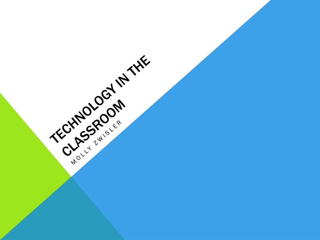 PPT - Technology in the Classroom PowerPoint Presentation, free ...