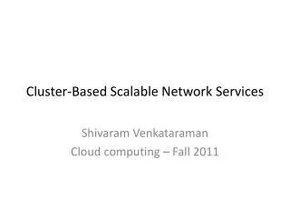 Cluster-Based Scalable Network Services