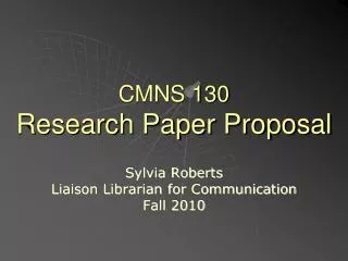 CMNS 130 Research Paper Proposal