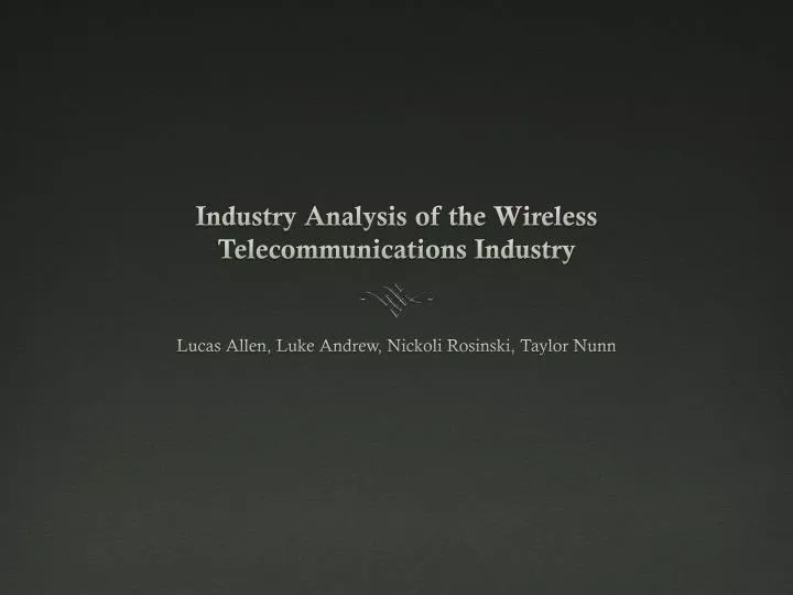 industry analysis of the wireless telecommunications industry