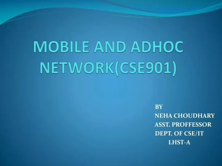mobile and adhoc network cse901