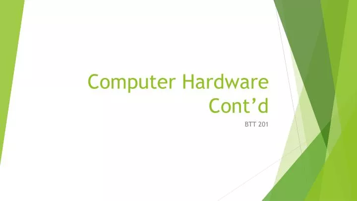 computer hardware cont d