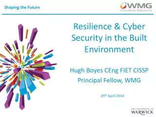 Resilience &amp; Cyber Security in the Built Environment