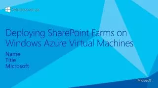 Deploying SharePoint Farms on Windows Azure Virtual Machines