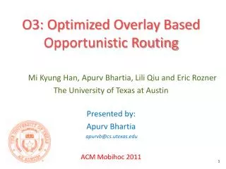 O3: Optimized Overlay Based Opportunistic Routing