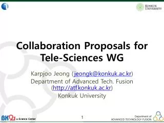 Collaboration Proposals for Tele-Sciences WG