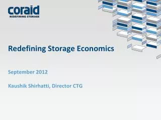Redefining Storage Economics