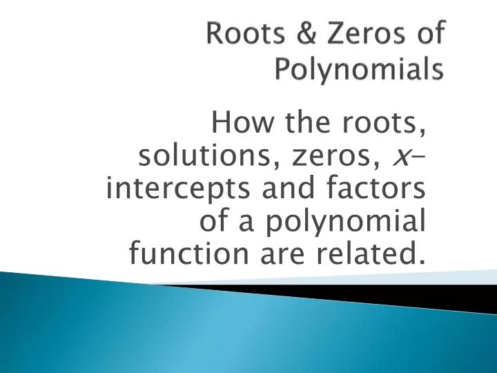 roots zeros of polynomials
