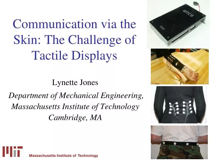 communication via the skin the challenge of tactile displays