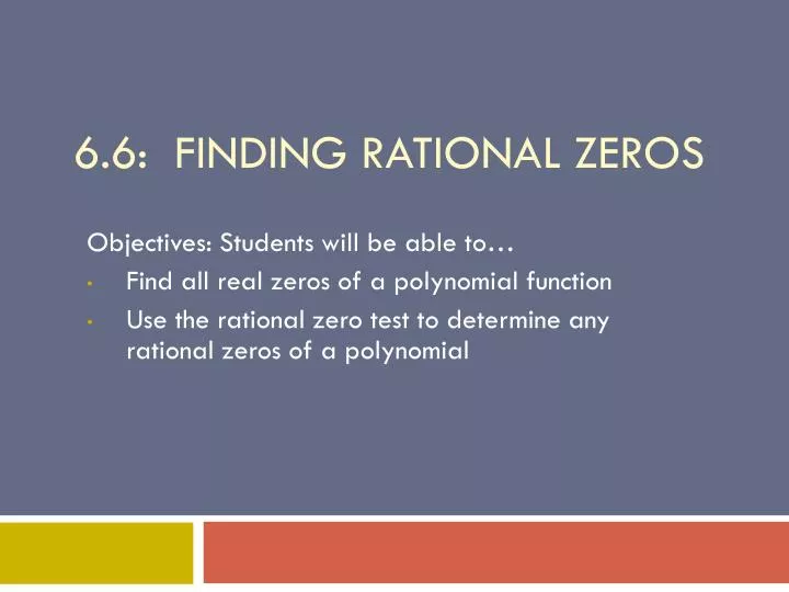 6 6 finding rational zeros