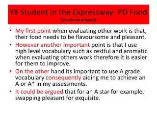 Y8 Student in the Expressway- PD Food (10 minute plenary)