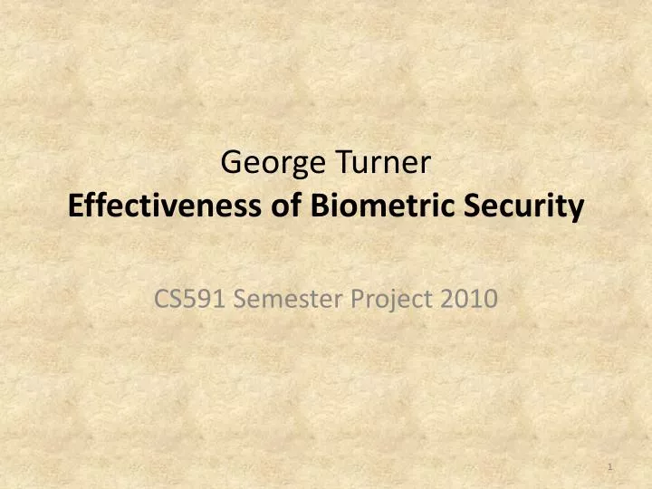 george turner effectiveness of biometric security