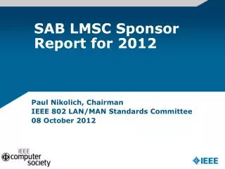 SAB LMSC Sponsor Report for 2012