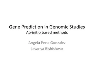 Gene Prediction in Genomic Studies Ab-initio based methods