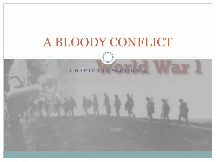 a bloody conflict