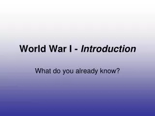 World War I - Introduction