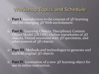 Workshop Topics and Schedule