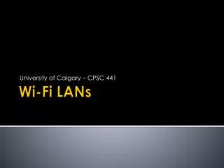 Wi- Fi LANs