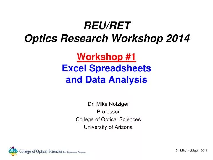 reu ret optics research workshop 2014 workshop 1 excel spreadsheets and data analysis