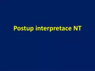postup interpretace nt