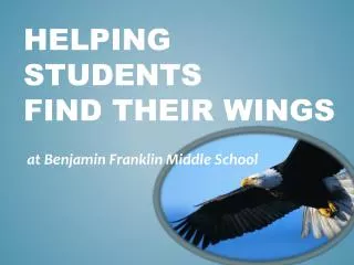 HELPING STUDENTS FIND THEIR WINGS