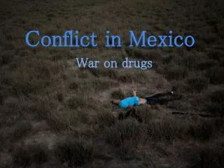 Conflict in Mexico