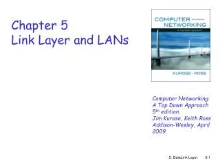 Chapter 5 Link Layer and LANs