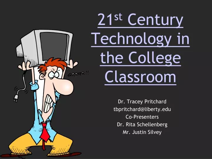 21 st century technology in the college classroom
