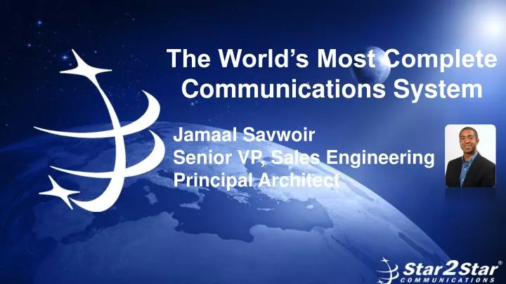 the world s most complete communications system