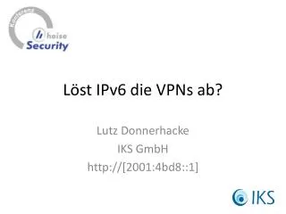l st ipv6 die vpns ab