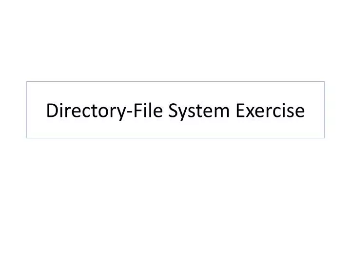 directory file system exercise